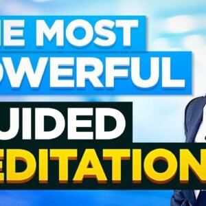 The Most Powerful Guided Meditation to Manifest What You Want in Life | Instant Results [Must Try!!]