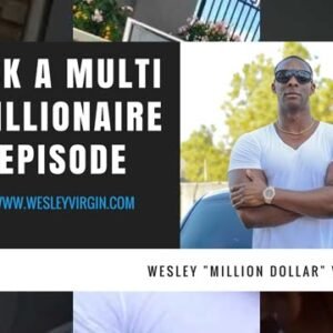 Ask A Multi Millionaire #141-How would you spend your day if you earned no less than $100,000/Month
