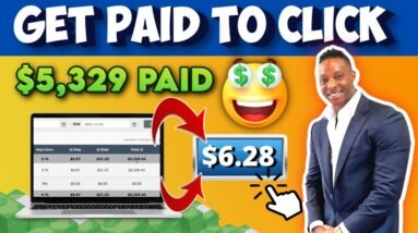 ($5,329 PAID) Get Paid Per Click | Earn Money By Clicking Online In 2022