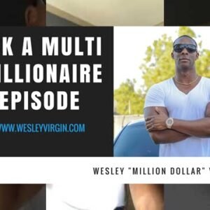 Ask A Multi Millionaire #138- 1st!! You Must Master Your Inner World