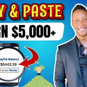 Earn $5,000+ Just By Copying & Pasting | Make Money Online Copy & Paste 2022