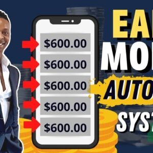 Earn +$600 EVERY HOUR Using Automated System | Earn Money Online 2022
