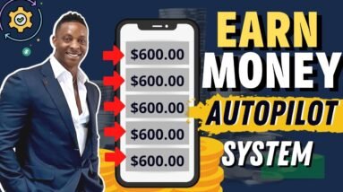 Earn +$600 EVERY HOUR Using Automated System | Earn Money Online 2022