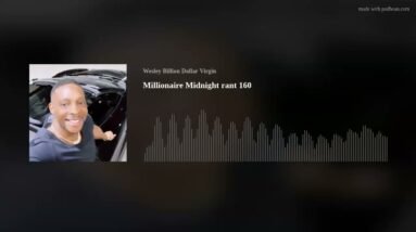 Millionaire Midnight rant 160