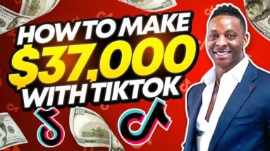 How To Make $37,000 With TikTok Without Making Videos (BEST Beginner Tutorial)